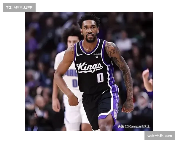 美媒称德文卡特陷交易传闻国王或提前止损重组阵容布局未来